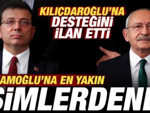 Ekrem imamogluna en yakin isimlerdendi kilicdarogluna destegini ilan etti IPi5hMBR
